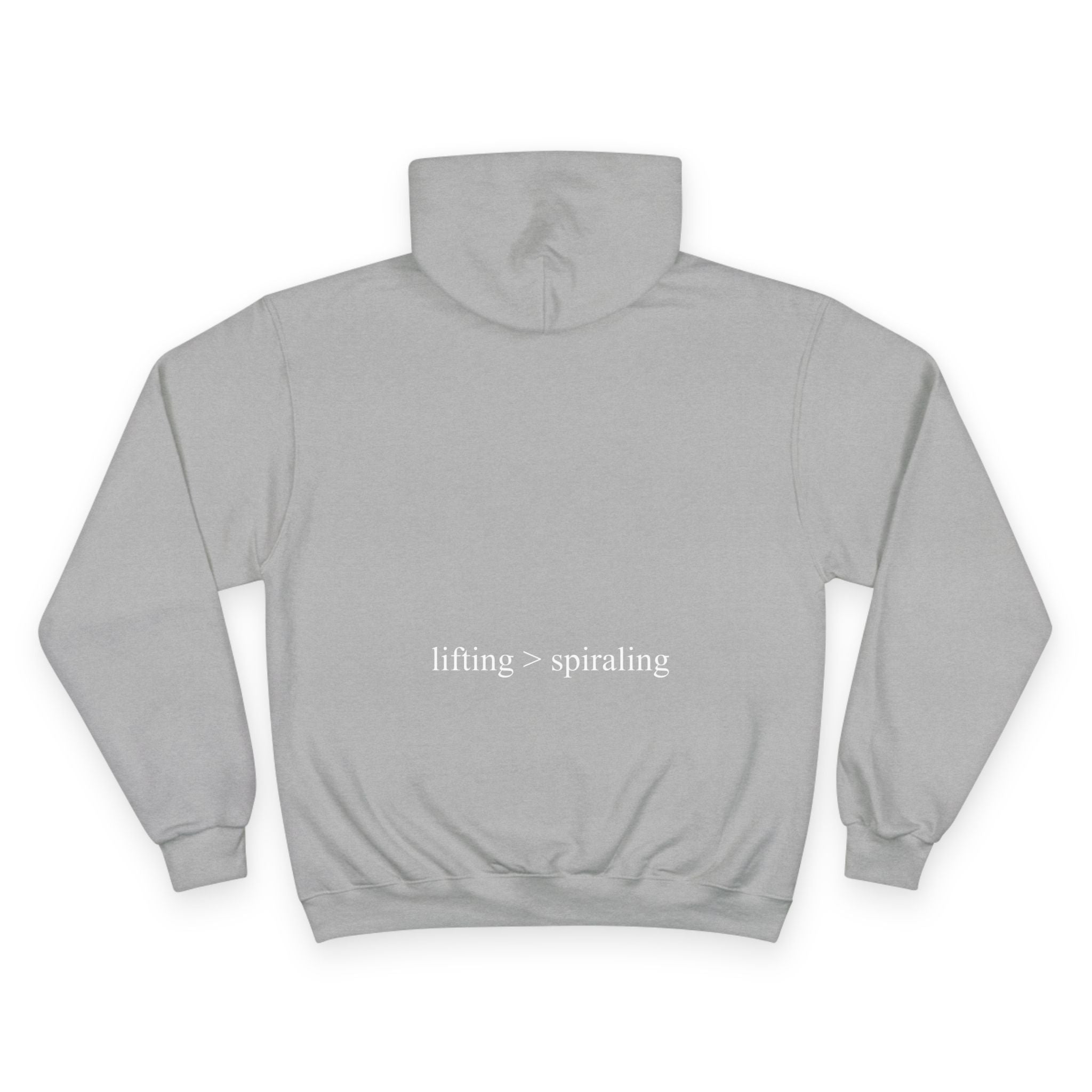 lifting > spiraling Champion Hoodie