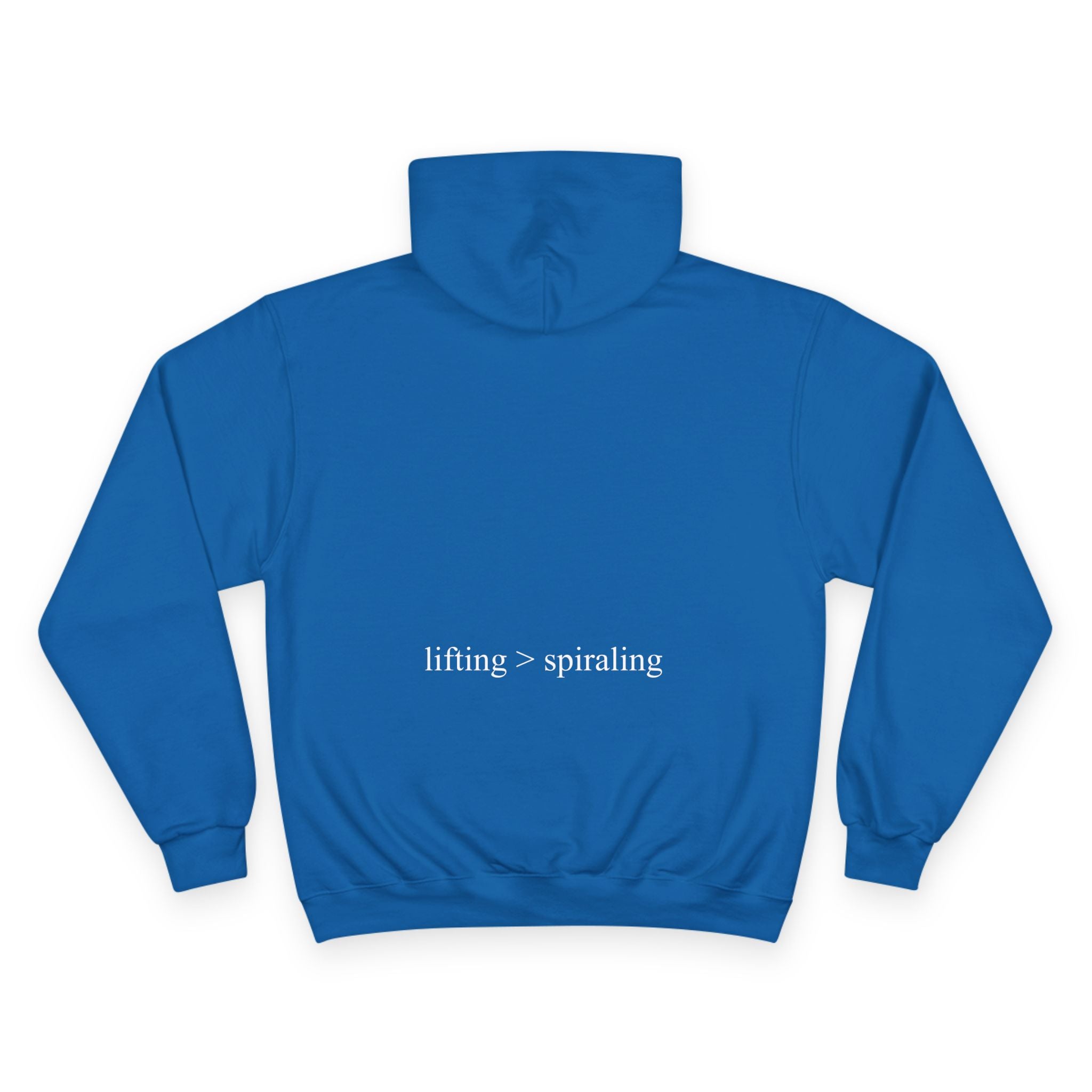 lifting > spiraling Champion Hoodie