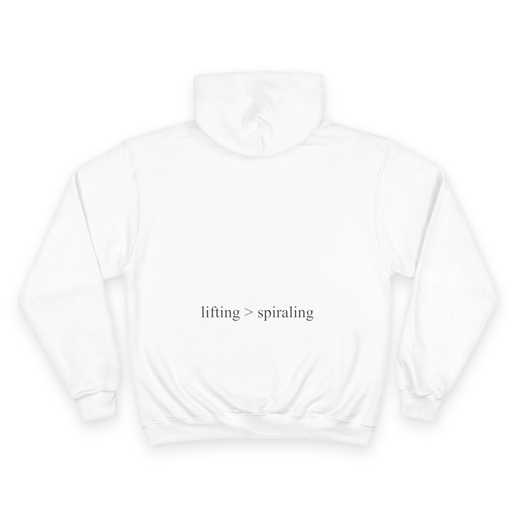 lifting > spiraling Champion Hoodie