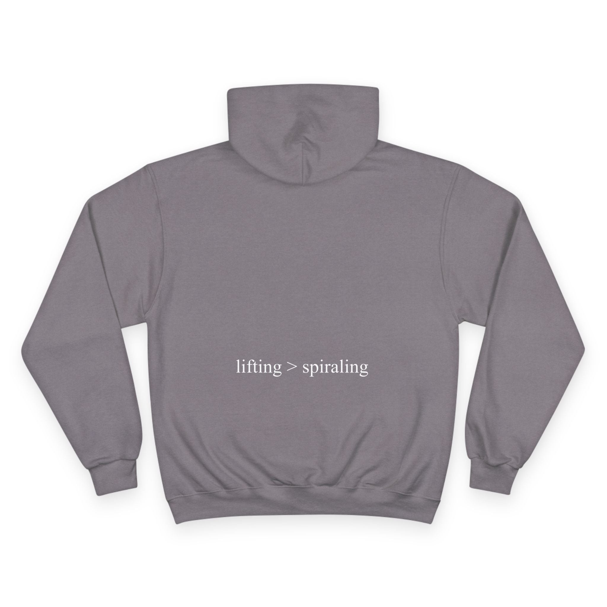 lifting > spiraling Champion Hoodie