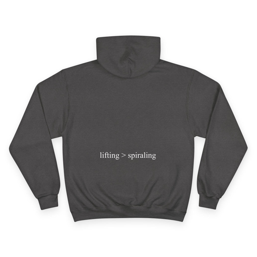lifting > spiraling Champion Hoodie